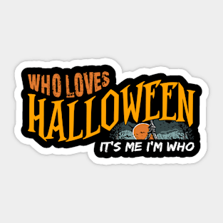 Who Loves Halloween Me Sticker